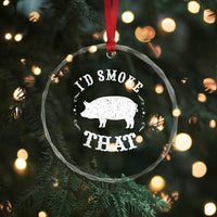 Funny BBQ Grilling I'd Smoke That Crystal Glass Ornament Barbecue Grill Father's Day - Wonder Print Shop