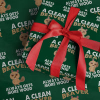 Funny Beaver Adult Humor Wrapping Paper Roll A Clean Beaver Always Get More Wood - Wonder Print Shop