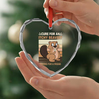 Funny Beaver Heart Crystal Glass Ornament Cure For An Itchy Beaver Ask For A Friend Adult Humor - Wonder Print Shop