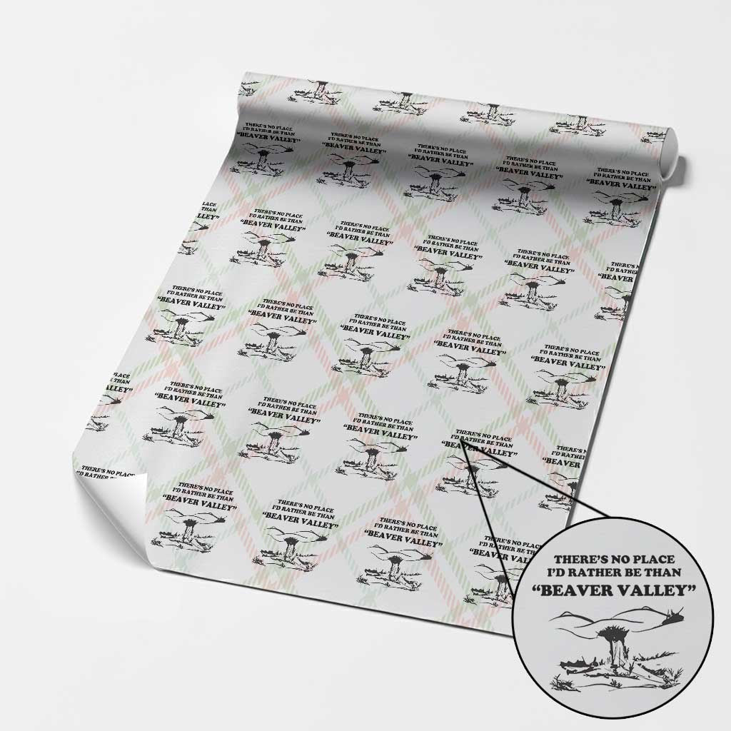 Funny Beaver Valley Wrapping Paper Roll There’s No Place I'd Rather Be Adult Humor - Wonder Print Shop