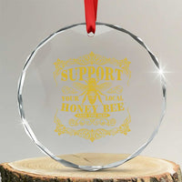 Funny Beekeeping Crystal Glass Ornament Support Your Local Honey Bee Beekeeper