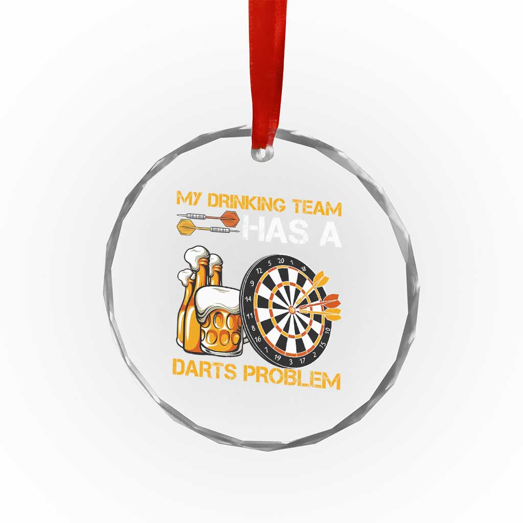 Funny Beer Drinking Darts Problem Crystal Glass Ornament Dart Player Team Gift - Wonder Print Shop