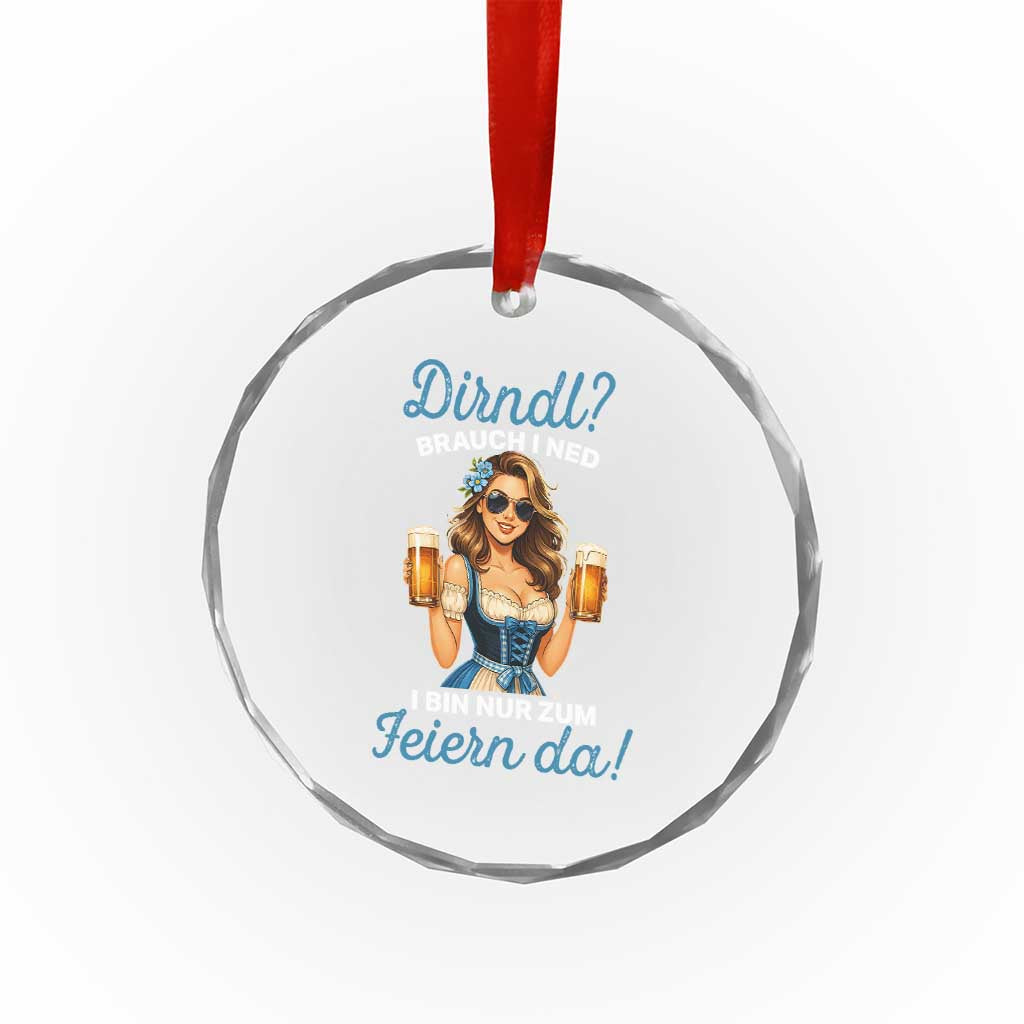 Funny Beer Girl Oktoberfest Crystal Glass Ornament Dirndle I Bin Nur Zum Feiern Da Party TS02