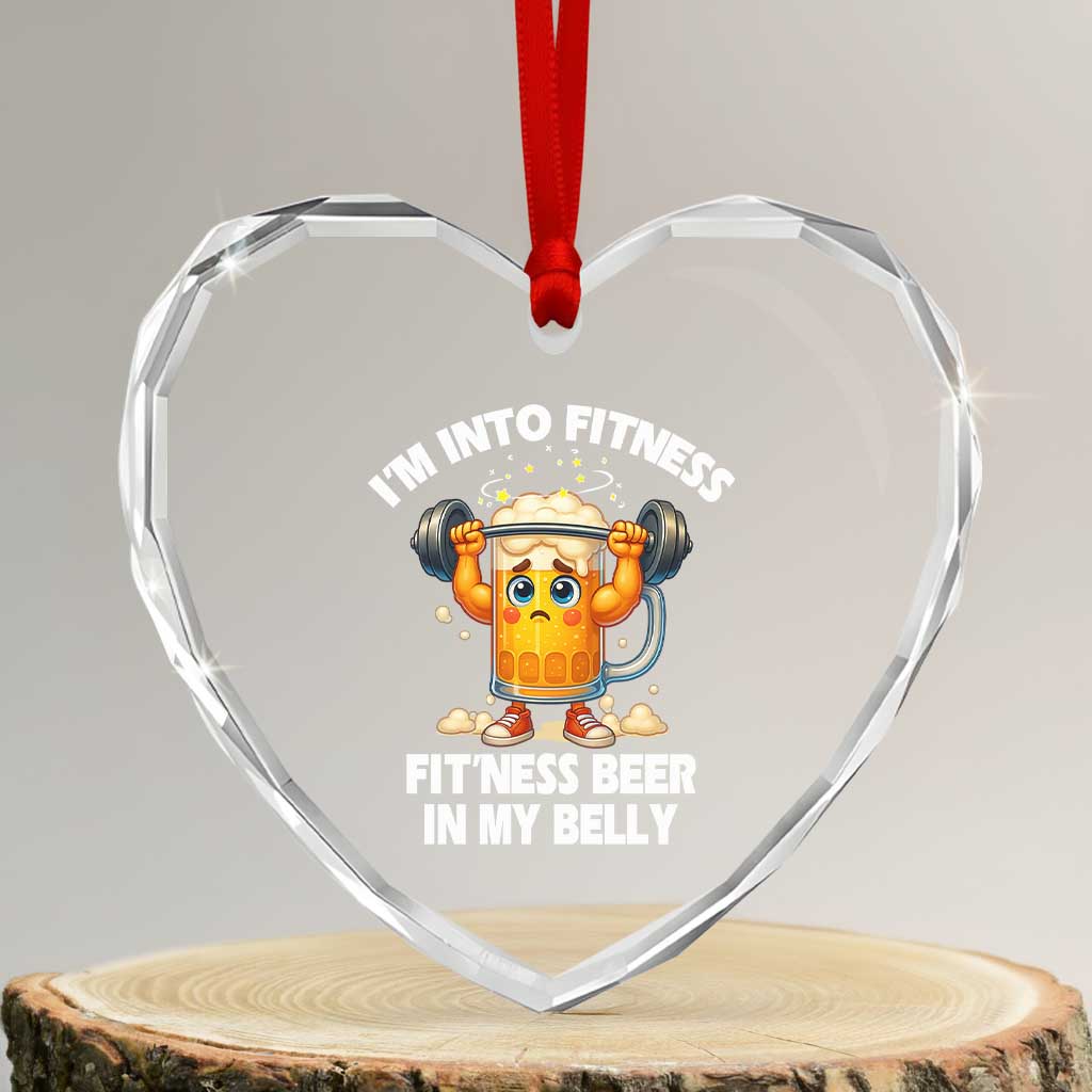 Funny Beer Lover Heart Crystal Glass Ornament I Am Into Fitness Beer in My Belly - Wonder Print Shop