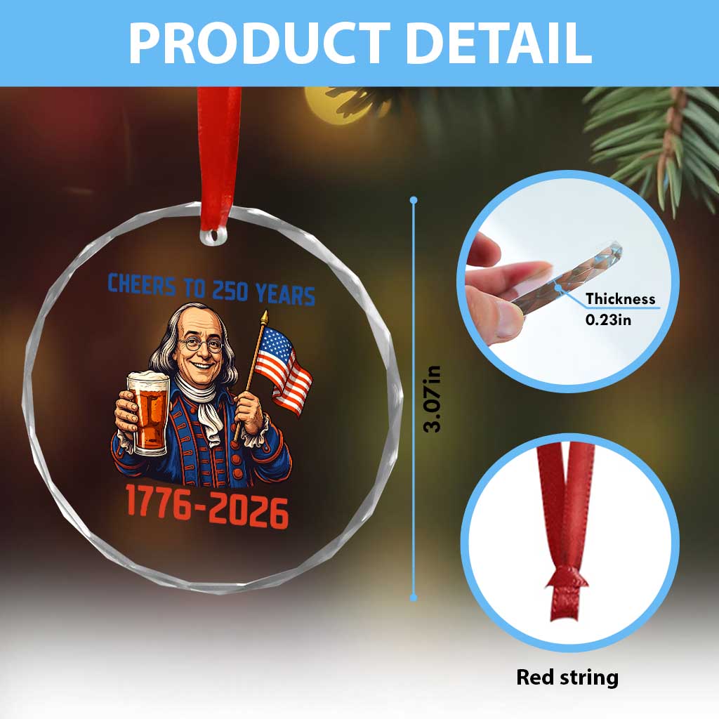 Funny Benjamin Franklin Crystal Glass Ornament Cheers To 250 Years