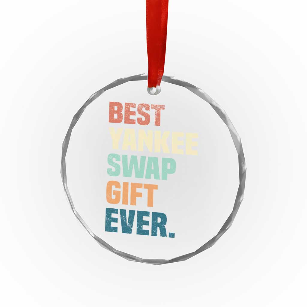 Funny Best Yankee Swap Gift Ever Crystal Glass Ornament Christmas Gift Exchange Game - Wonder Print Shop