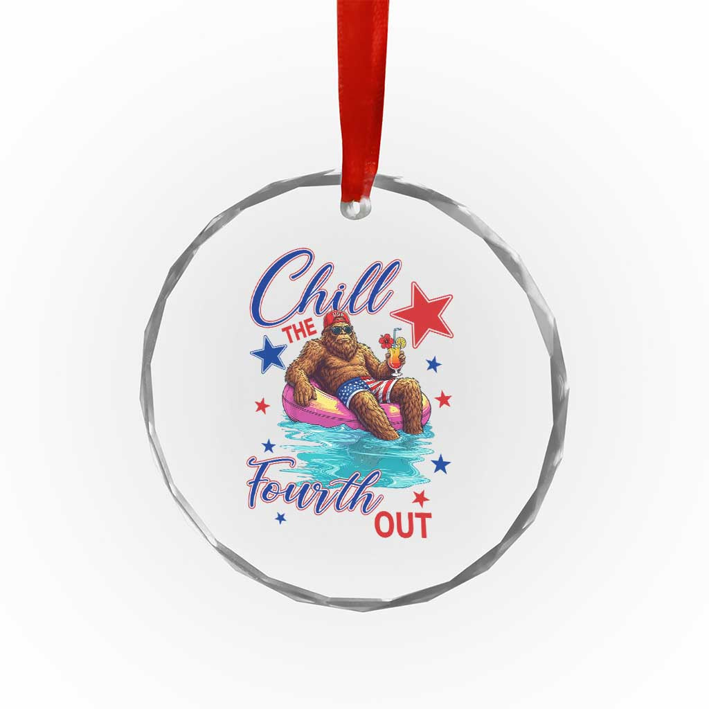 Funny Bigfoot 4th Of July Crystal Glass Ornament Chill The Fourth Out