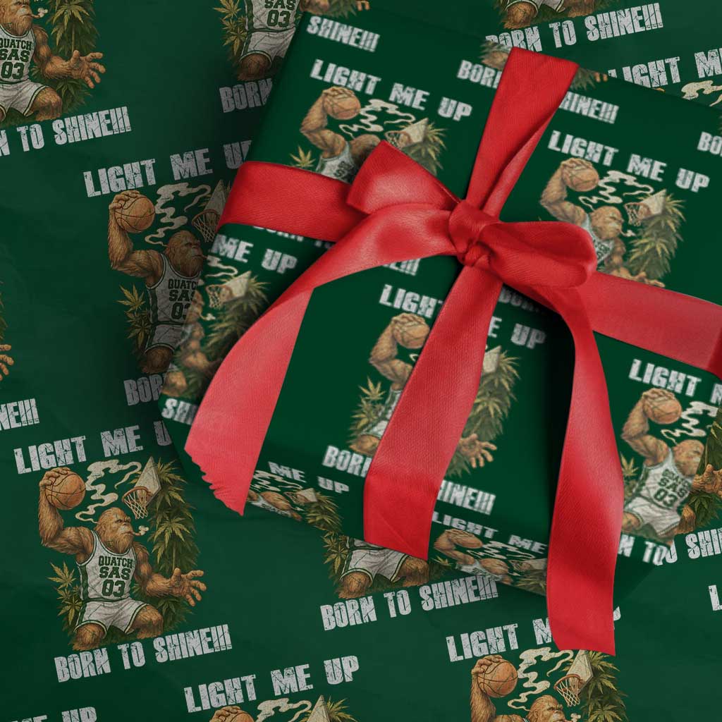 Funny Bigfoot Basketball Wrapping Paper Roll Light Me Up Born To Shine - Wonder Print Shop