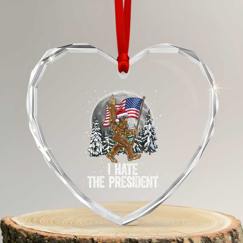 Funny Bigfoot Christmas Political Meme Heart Crystal Glass Ornament I Hate The President - Wonder Print Shop