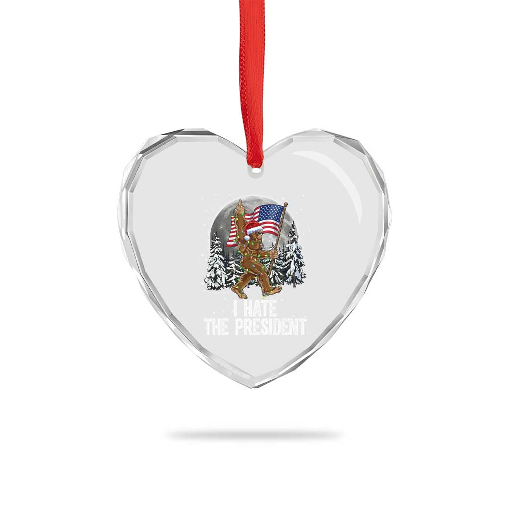 Funny Bigfoot Christmas Political Meme Heart Crystal Glass Ornament I Hate The President - Wonder Print Shop