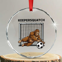 Funny Bigfoot Soccer Goalkeeper Crystal Glass Ornament Keepersquatch