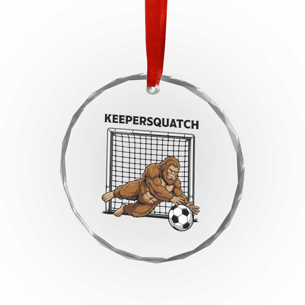 Funny Bigfoot Soccer Goalkeeper Crystal Glass Ornament Keepersquatch