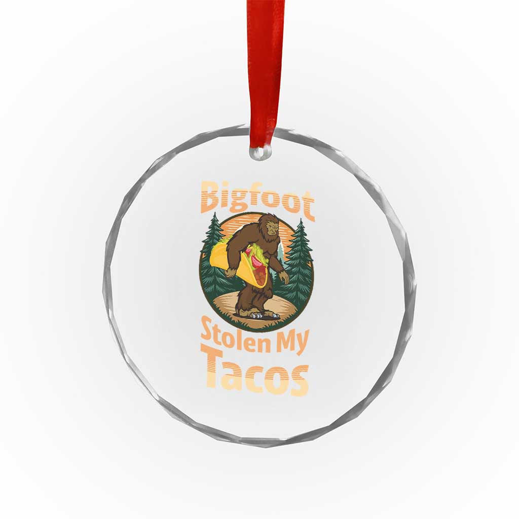 Funny Bigfoot Stole My Tacos Crystal Glass Ornament Sasquatch Taco Lover
