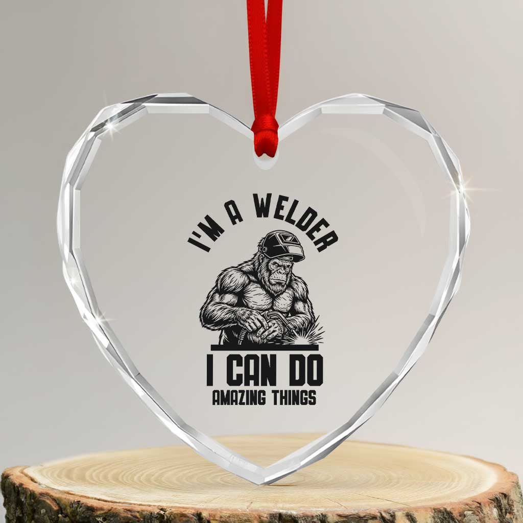 Funny Bigfoot Welder Heart Crystal Glass Ornament I Can Do Amazing Things