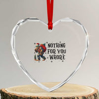 Funny Bigfoot Xmas Heart Crystal Glass Ornament Nothing For You Whore Sasquatch - Wonder Print Shop