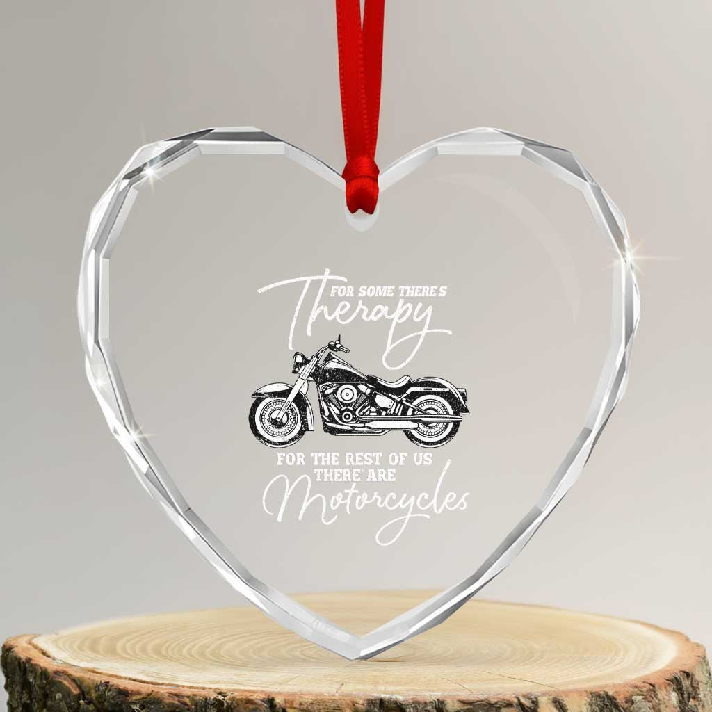 Funny Biker Therapy Heart Crystal Glass Ornament For The Rest Of Us There Are Motorcycles - Wonder Print Shop