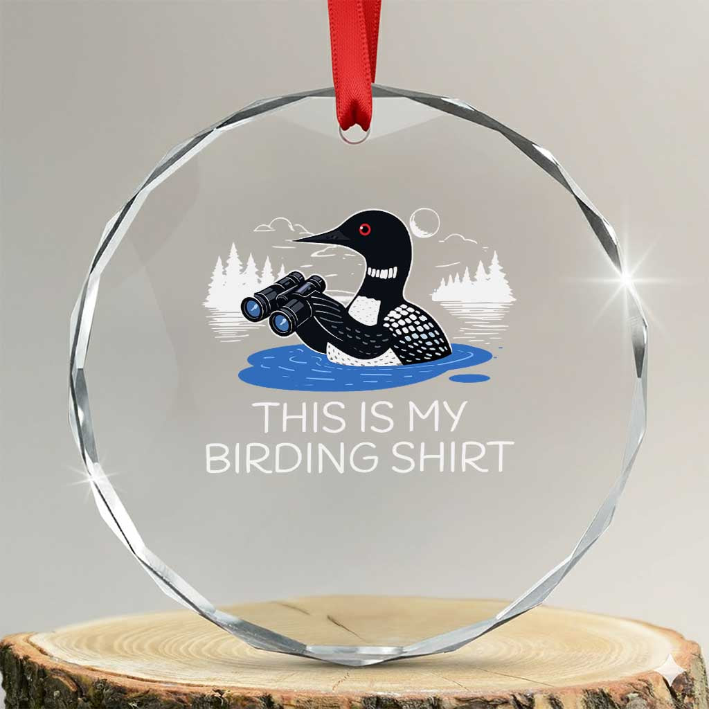 Funny Birding Crystal Glass Ornament Loon Bird Watching - Wonder Print Shop