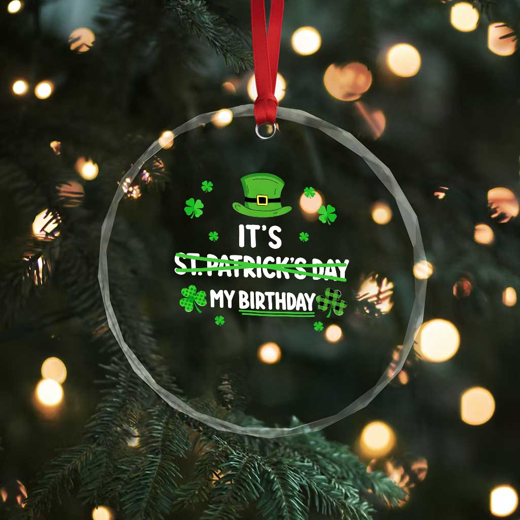 Funny Birthday St Patricks Day Crystal Glass Ornament Funny Shamrock Born Lucky Irish Bday