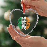 Funny Birthday St Patricks Day Heart Crystal Glass Ornament Beer Me Its My Birthday Ireland Irish Shamrock