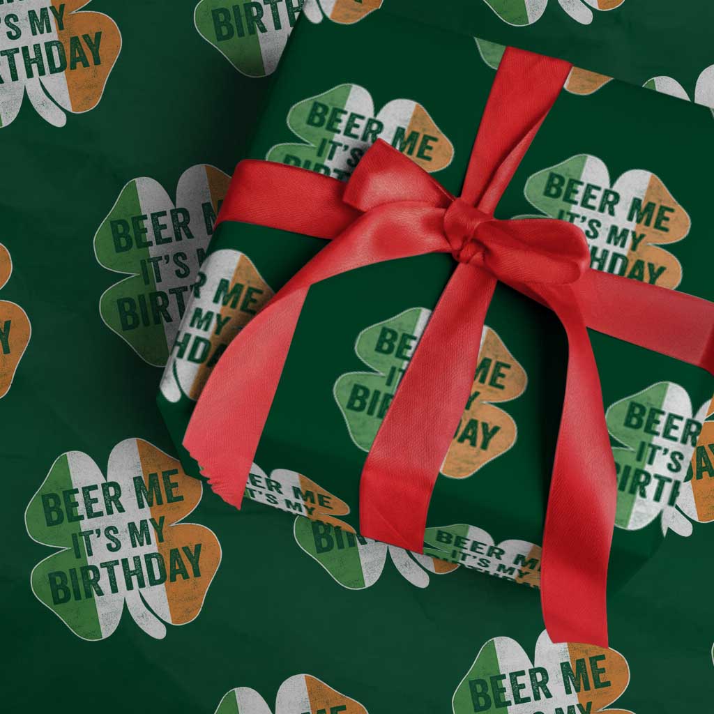 Funny Birthday St Patricks Day Wrapping Paper Roll Beer Me Its My Birthday Ireland Irish Shamrock