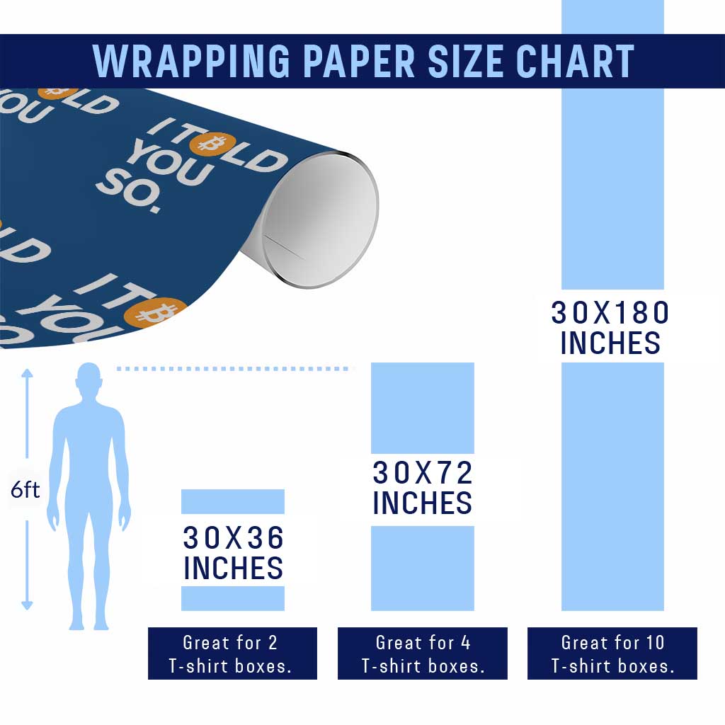 Funny Bitcoin Wrapping Paper Roll Bitcoin I Told You So Funny BTC Crypto Cryptocurrency Trader