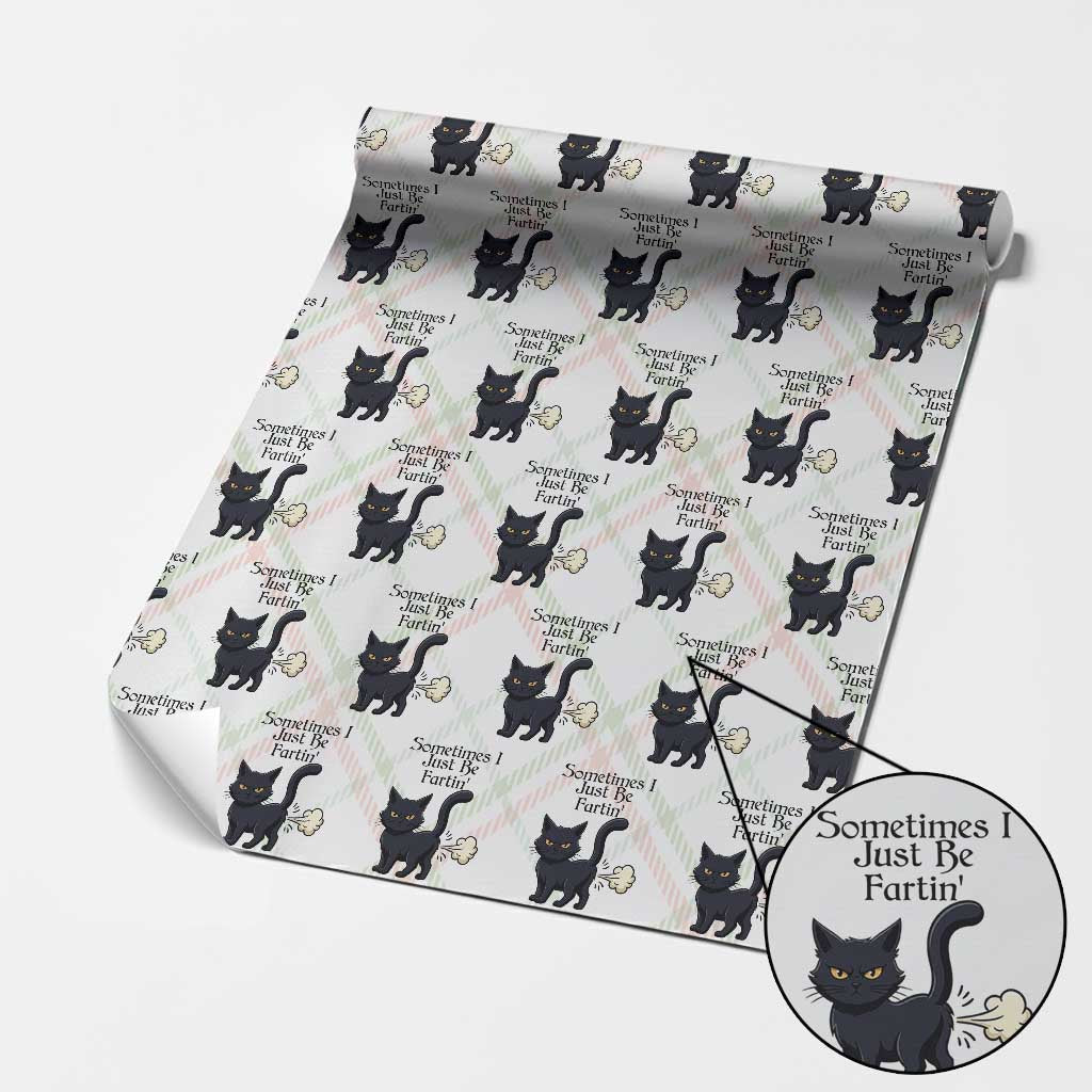 Funny Black Cat Bathroom Humor Wrapping Paper Roll Sometimes I Just Be Fartin