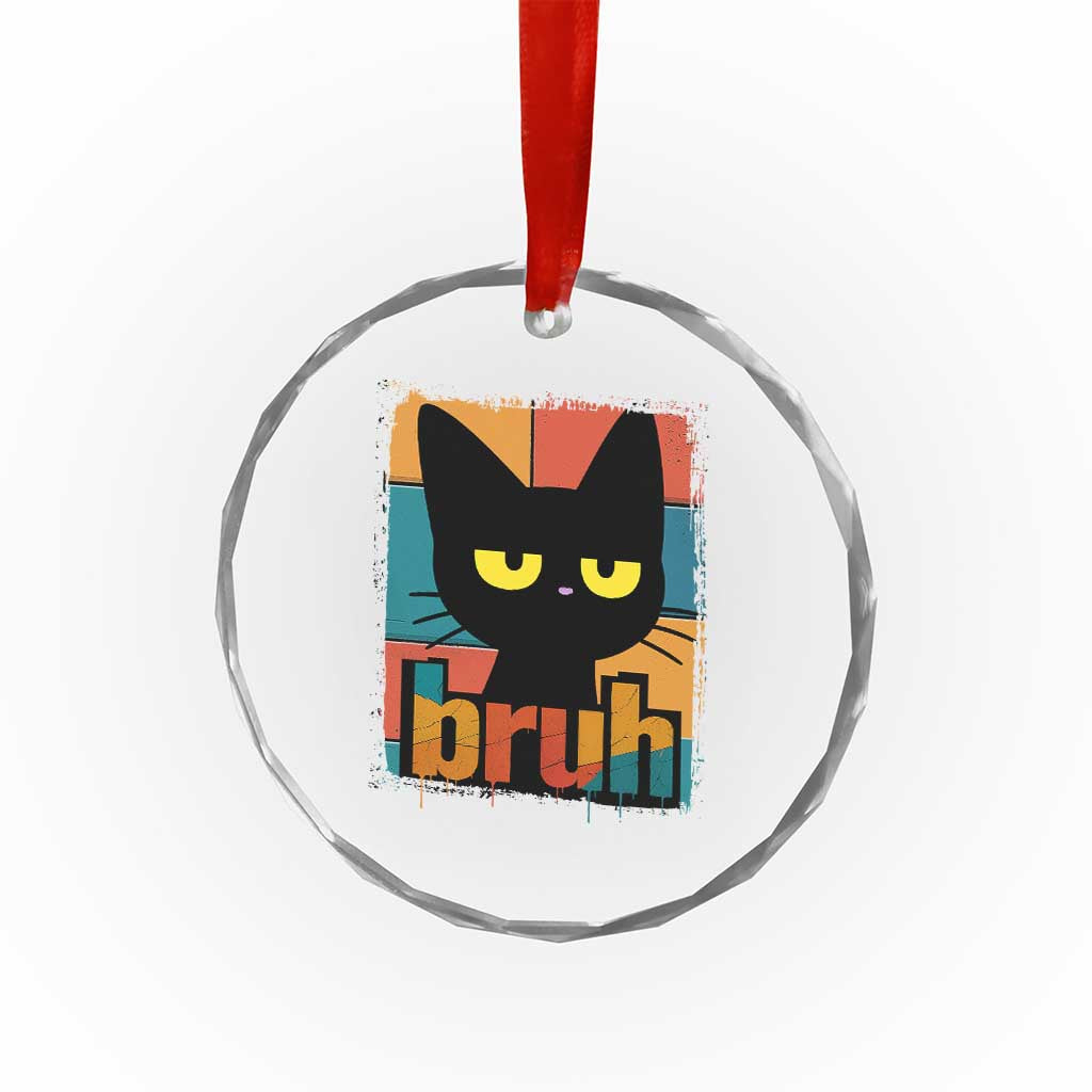 Funny Black Cat Bruh Meme Crystal Glass Ornament Funny Black Cat - Wonder Print Shop