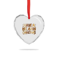Funny Black Pride Have A Melanin Christmas Heart Crystal Glass Ornament Culture Gift - Wonder Print Shop