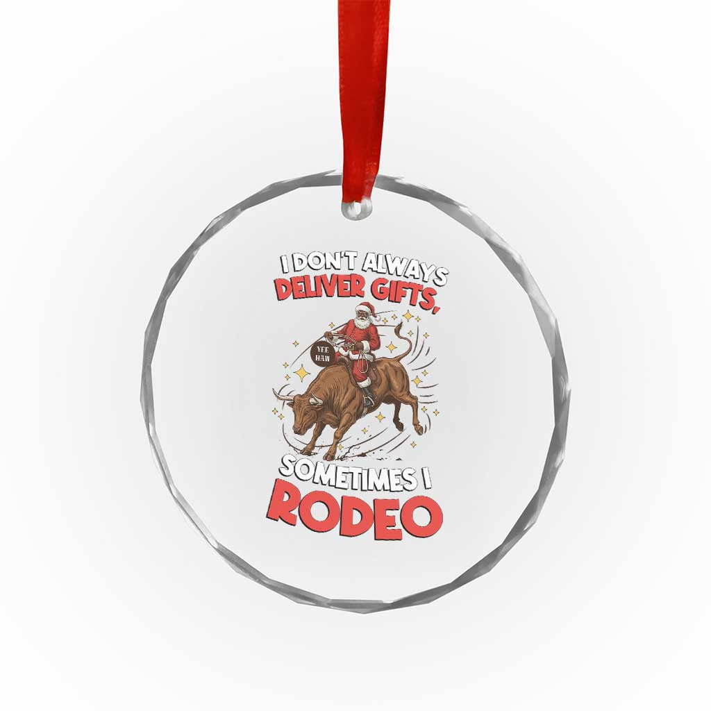Funny Black Santa Bull Riding Christmas Crystal Glass Ornament I Do Not Deliver Gifts I Rodeo - Wonder Print Shop