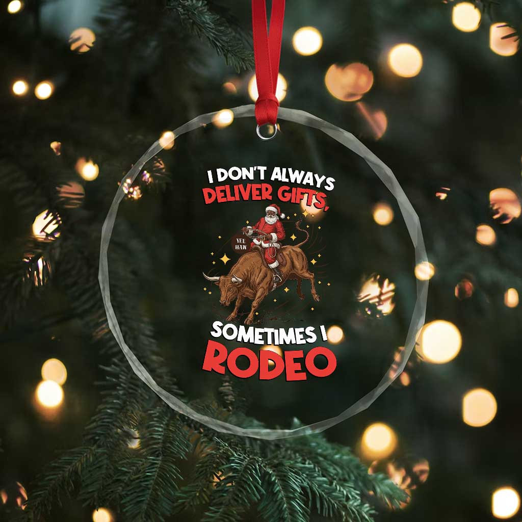 Funny Black Santa Bull Riding Christmas Crystal Glass Ornament I Do Not Deliver Gifts I Rodeo - Wonder Print Shop