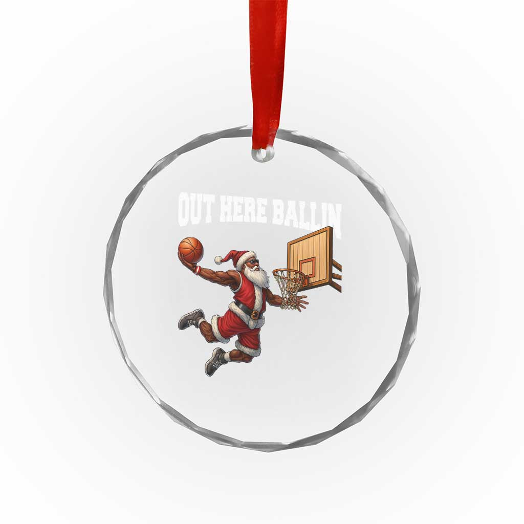 Funny Black Santa Christmas Basketball Crystal Glass Ornament Out Here Ballin Xmas Santa Sport - Wonder Print Shop