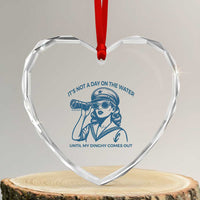 Funny Boat Captain Girl Heart Crystal Glass Ornament It Is Not A Day On The Lake Until My Dinghy Comes Out - Wonder Print Shop