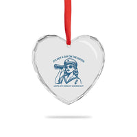 Funny Boat Captain Girl Heart Crystal Glass Ornament It Is Not A Day On The Lake Until My Dinghy Comes Out - Wonder Print Shop