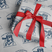 Funny Boat Captain Girl Wrapping Paper Roll It Is Not A Day On The Lake Until My Dinghy Comes Out - Wonder Print Shop