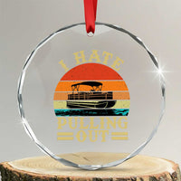 Funny Boating Boat Captain Crystal Glass Ornament I Hate Pulling Out Vintage Retro - Wonder Print Shop