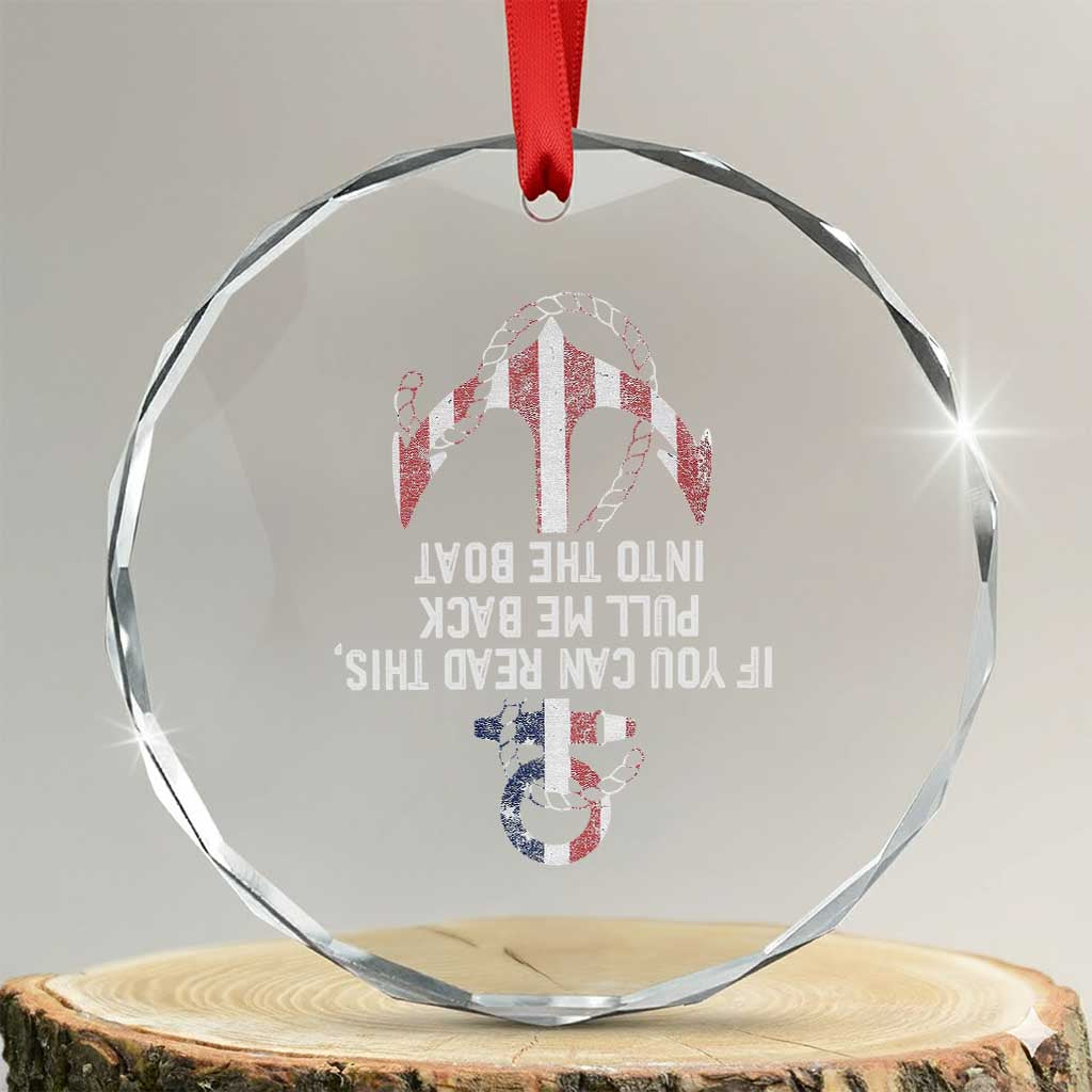 Funny Boating Captain Crystal Glass Ornament If You Can Read This Pull Me Back Into The Boat - Wonder Print Shop