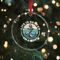 Funny Boating Crystal Glass Ornament Life Is Better On A Boat - Wonder Print Shop
