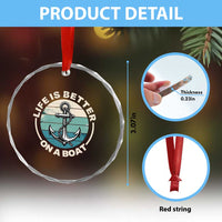 Funny Boating Crystal Glass Ornament Life Is Better On A Boat - Wonder Print Shop