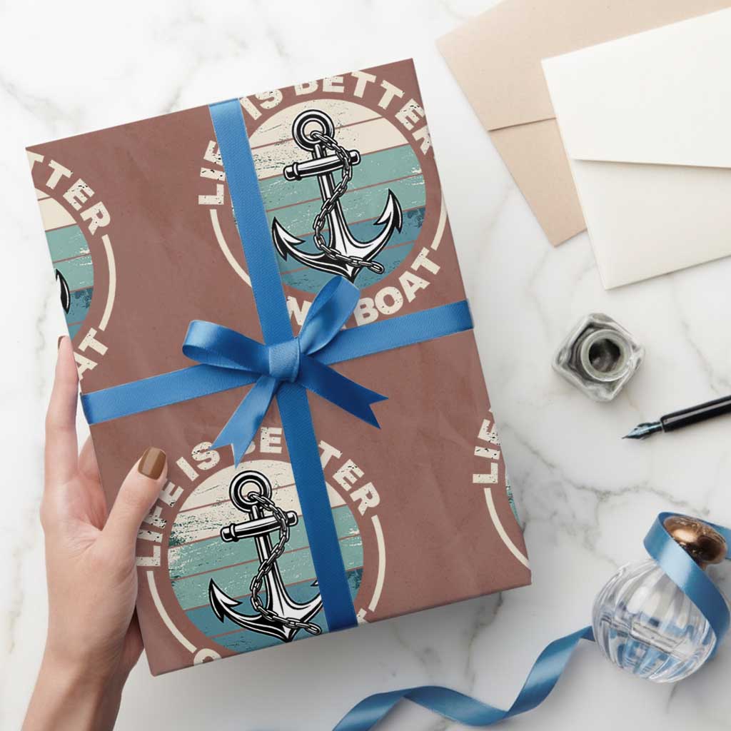 Funny Boating Wrapping Paper Roll Life Is Better On A Boat - Wonder Print Shop