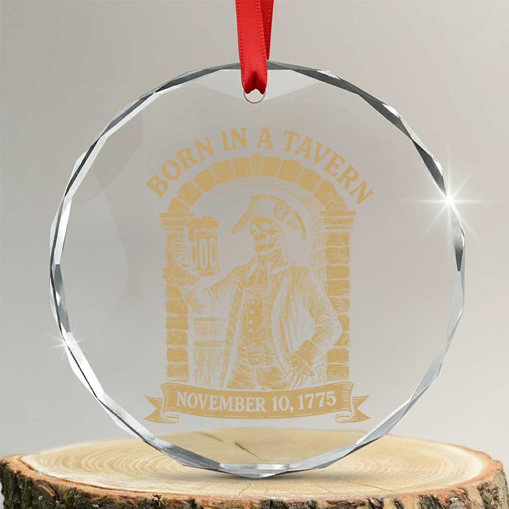 Funny Born In A Tavern Crystal Glass Ornament 250th Birthday Military - Wonder Print Shop