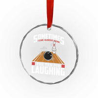 Funny Bowling Crystal Glass Ornament Hear The Ten Pin Laughing Bowler - Wonder Print Shop