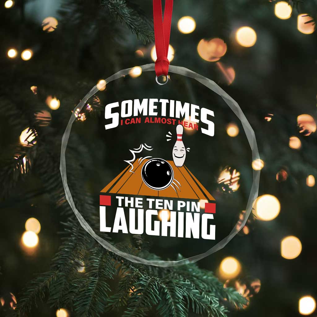 Funny Bowling Crystal Glass Ornament Hear The Ten Pin Laughing Bowler - Wonder Print Shop