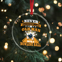Funny Bowling Crystal Glass Ornament Never Underestimate Old Man Bowling Ball Mens Bowler - Wonder Print Shop