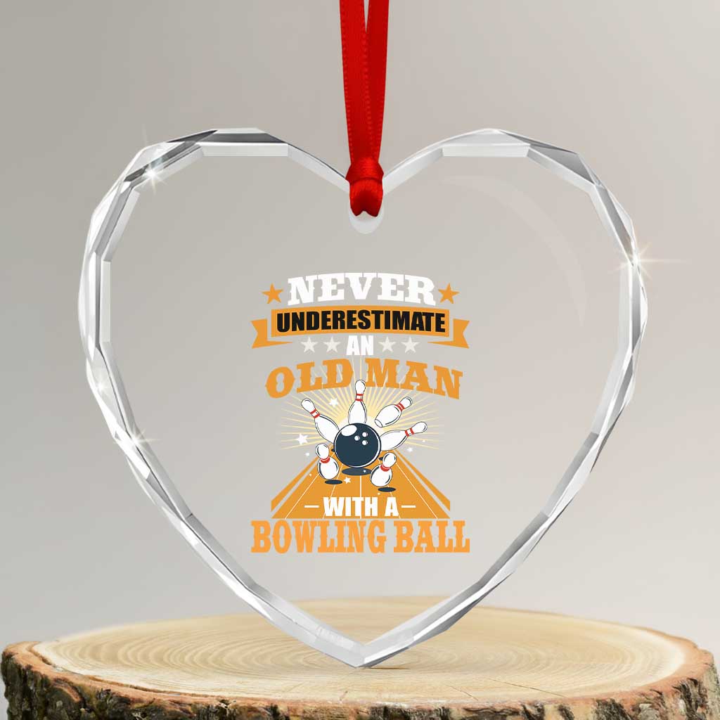Funny Bowling Heart Crystal Glass Ornament Never Underestimate Old Man Bowling Ball Mens Bowler - Wonder Print Shop