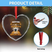 Funny Bowling Heart Crystal Glass Ornament Never Underestimate Old Man Bowling Ball Mens Bowler - Wonder Print Shop