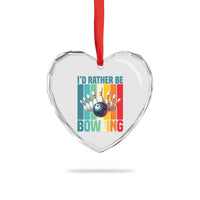 Funny Bowling Quote Heart Crystal Glass Ornament Id Rather Be Bowling Gift - Wonder Print Shop