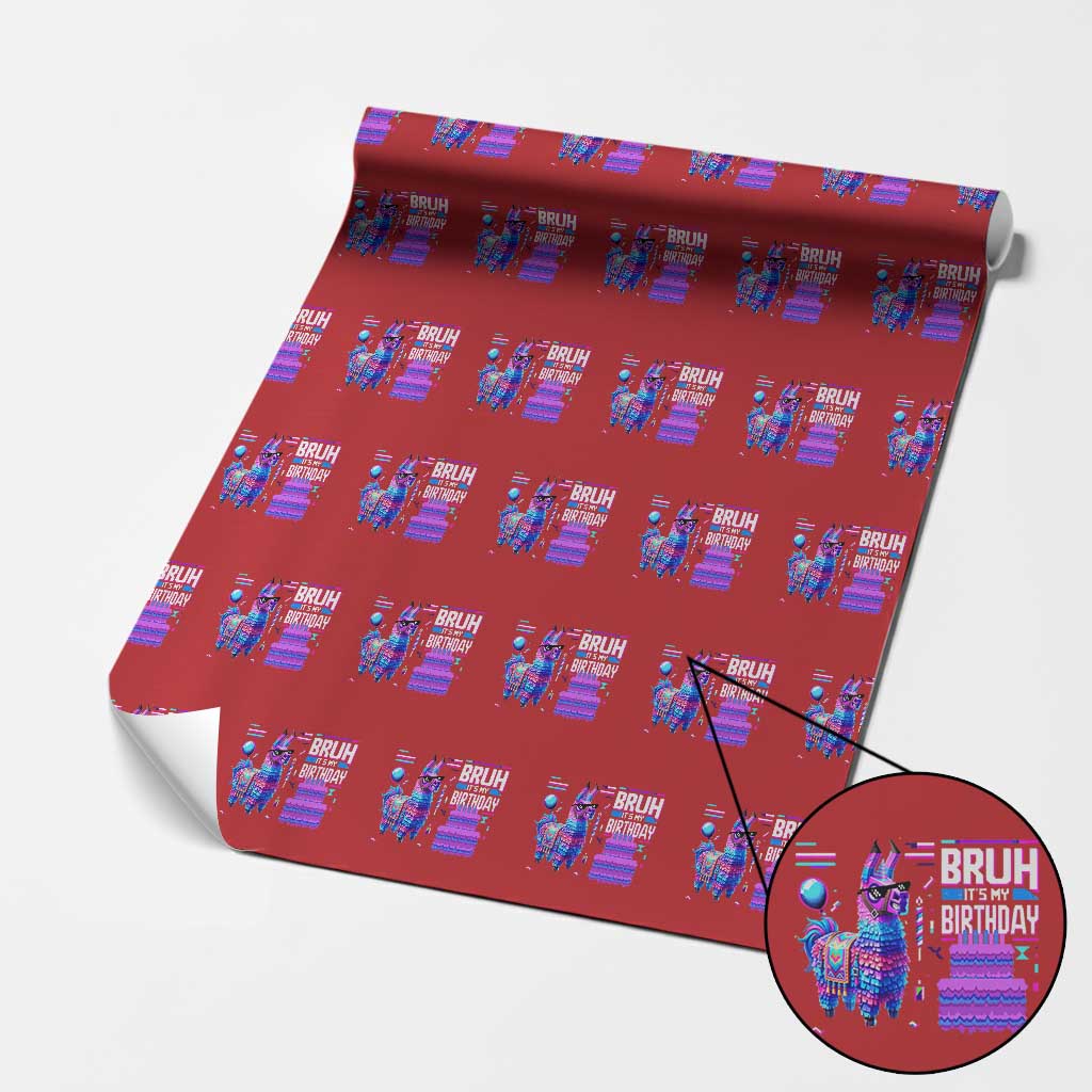 Funny Bruh It's My Birthday Wrapping Paper Roll Llama Pinata Gaming Bday - Wonder Print Shop