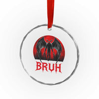 Funny Bruh Mothman Crystal Glass Ornament Cryptozoology Cryptid Humor Weirdcore Horror Moon