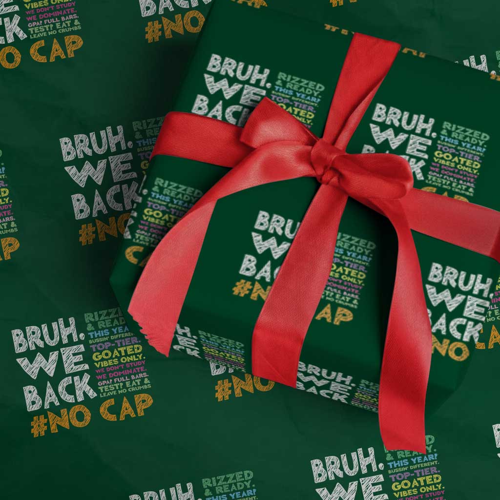 Funny Bruh We Back To School Wrapping Paper Roll Happy First Day Of School - Wonder Print Shop