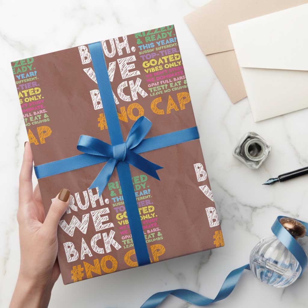 Funny Bruh We Back To School Wrapping Paper Roll Happy First Day Of School - Wonder Print Shop